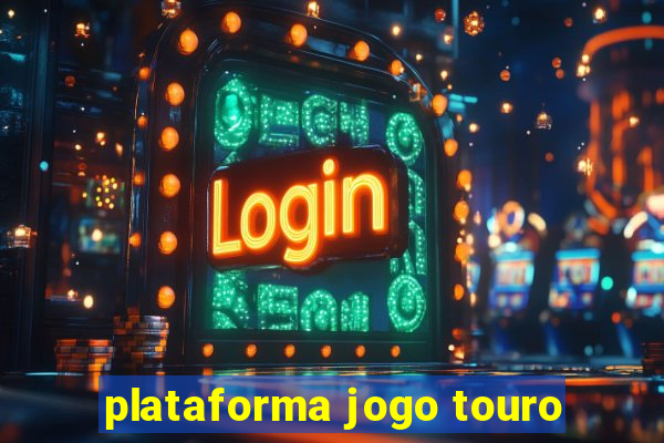 plataforma jogo touro